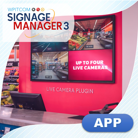WPITCOM Signage Manger3 - App for live Cameras in Playlists